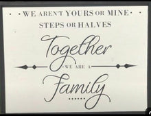 Load image into Gallery viewer, Together We are Family sign