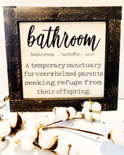 Load image into Gallery viewer, Bathroom definition sign