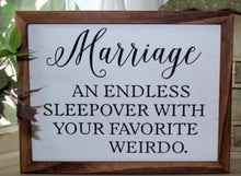 Load image into Gallery viewer, Marriage Sign