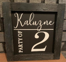 Load image into Gallery viewer, Party of Family name sign
