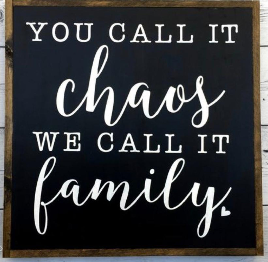 You Call it Chaos sign
